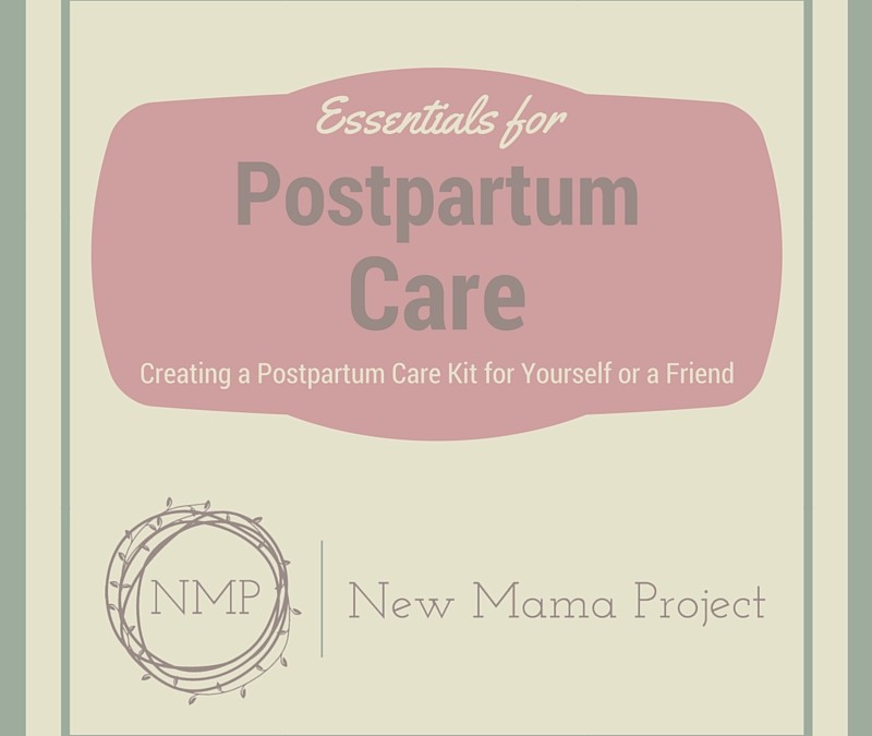 Essentials for Postpartum Care